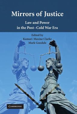 Mirrors of Justice Law and Power in the Post-Cold War Era  9780521195379 Front Cover
