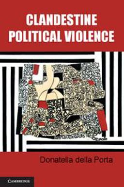 Clandestine Political Violence  9780521195744 Front Cover