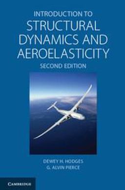Introduction to Structural Dynamics and Aeroelasticity 2nd 9780521195904 Front Cover