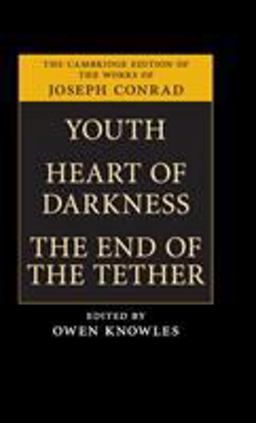 Youth, Heart of Darkness, the End of the Tether