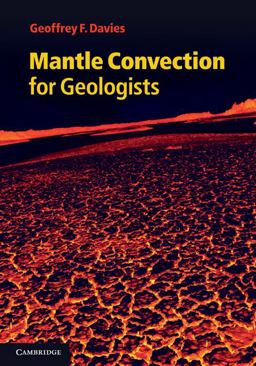 Mantle Convection for Geologists  9780521198004 Front Cover