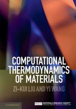 Computational Thermodynamics of Materials  9780521198967 Front Cover