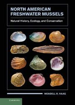 North American Freshwater Mussels Natural History, Ecology, and Conservation  9780521199384 Front Cover