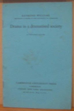 Drama in a Dramatised Society