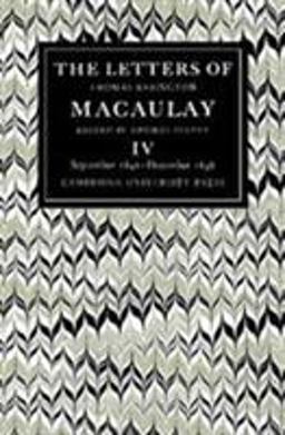 The Letters of Thomas Babington MacAulay