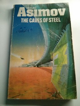 The Caves of Steel