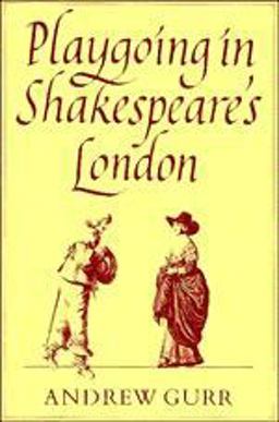 Playgoing in Shakespeare's London