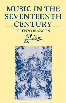Music in the Seventeenth Century  9780521269155 Front Cover