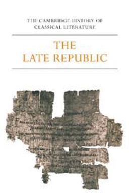 Latin Literature - The Late Republic