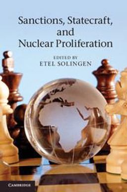 Sanctions, Statecraft, and Nuclear Proliferation Sanctions, Inducements, and Collective Action  9780521281188 Front Cover