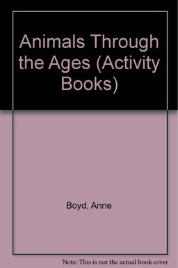 Animals Through the Ages