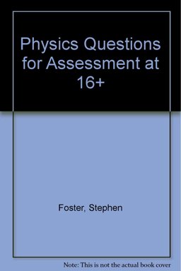 Physics Questions for Assessment at 16+