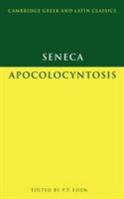 Seneca Apocolocyntosis  9780521288361 Front Cover