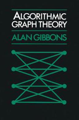Algorithmic Graph Theory  9780521288811 Front Cover