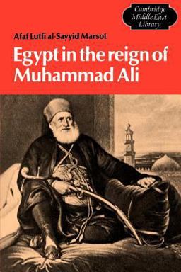 Egypt in the Reign of Muhammad Ali  9780521289689 Front Cover