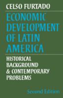 Economic Development of Latin America Economic Development of Latin America