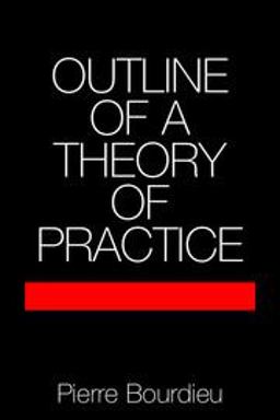 Outline of a Theory of Practice  9780521291644 Front Cover