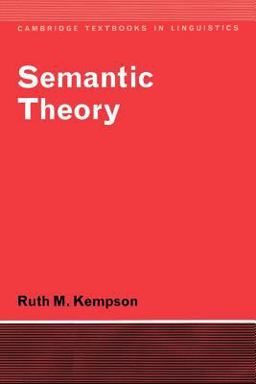 Semantic Theory  9780521292092 Front Cover