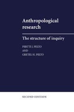 Anthropological Research The Structure of Inquiry 2nd 9780521292283 Front Cover