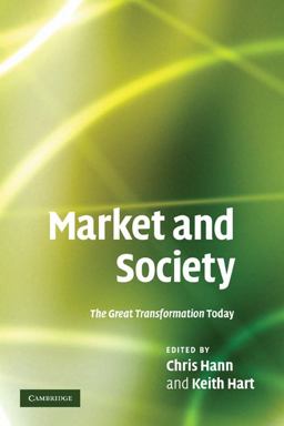 Market and Society The Great Transformation Today  9780521295086 Front Cover