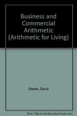 Business and Commercial Arithmetic
