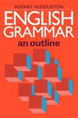English Grammar An Outline  9780521311526 Front Cover
