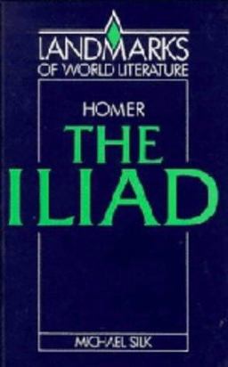 Homer The Iliad 1st 1986 9780521313025 Front Cover