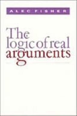 Logic of Real Arguments  9780521313414 Front Cover