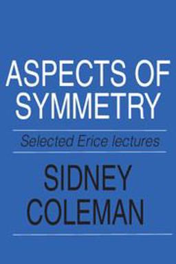 Aspects of Symmetry Selected Erice Lectures  9780521318273 Front Cover