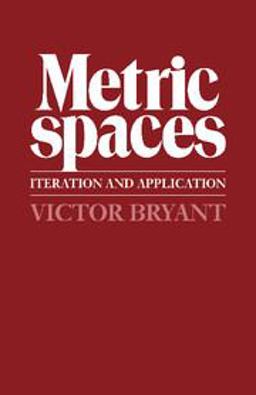 Metric Spaces Iteration and Application  9780521318976 Front Cover