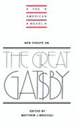 New Essays on the Great Gatsby  9780521319638 Front Cover
