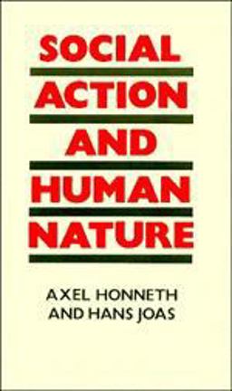 Social Action and Human Nature Social Action and Human Nature