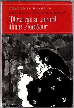 Drama and the Actor