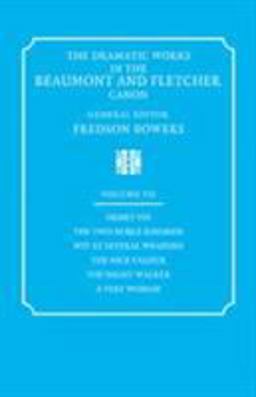The Dramatic Works in the Beaumont and Fletcher Canon