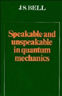 Speakable and Unspeakable in Quantum Mechanics