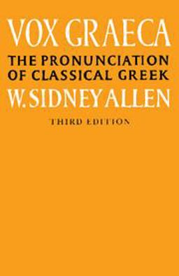 Vox Graeca The Pronunciation of Classical Greek 3rd 9780521335553 Front Cover