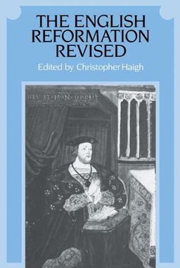 English Reformation Revised  9780521336314 Front Cover
