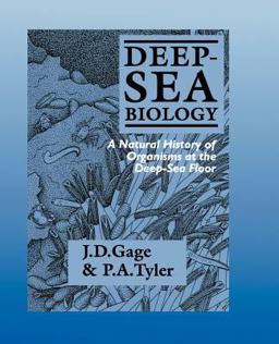 Deep-Sea Biology A Natural History of Organisms at the Deep-Sea Floor  9780521336659 Front Cover