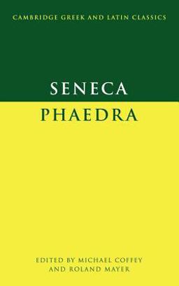 Seneca Phaedra  9780521337137 Front Cover