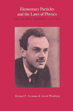 Elementary Particles and the Laws of Physics The 1986 Dirac Memorial Lectures  9780521340007 Front Cover