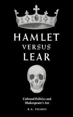 Hamlet Versus Lear