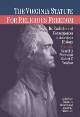 The Virginia Statute for Religious Freedom The Virginia Statute for Religious Freedom