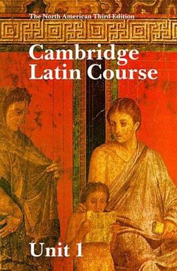 Cambridge Latin Course, Unit 1 3rd 9780521343794 Front Cover