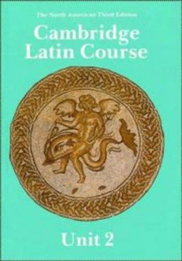 Cambridge Latin Course - Unit 2 3rd 9780521343817 Front Cover