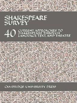 Current Approaches to Shakespeare Through Language, Text and Theatre