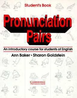 Pronunciation Pairs An Introductory Course for Students of English  9780521349727 Front Cover
