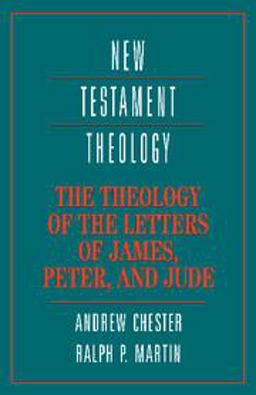 Theology of the Letters of James, Peter, and Jude  9780521356596 Front Cover