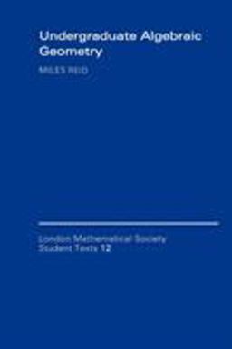 Undergraduate Algebraic Geometry  9780521356626 Front Cover