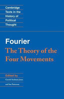 Fourier The Theory of the Four Movements  9780521356930 Front Cover