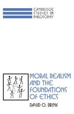 Moral Realism and the Foundations of Ethics  9780521359375 Front Cover